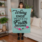 Worry Ends When Faith Begins Coral Fleece Blanket – Gift for Her - Gift for Him