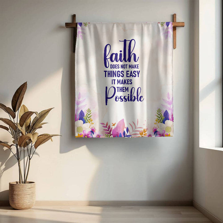 Faith Does Not Make Things Easy It Makes Them Possible Mink Touch Fleece Blanket – Gift for Her