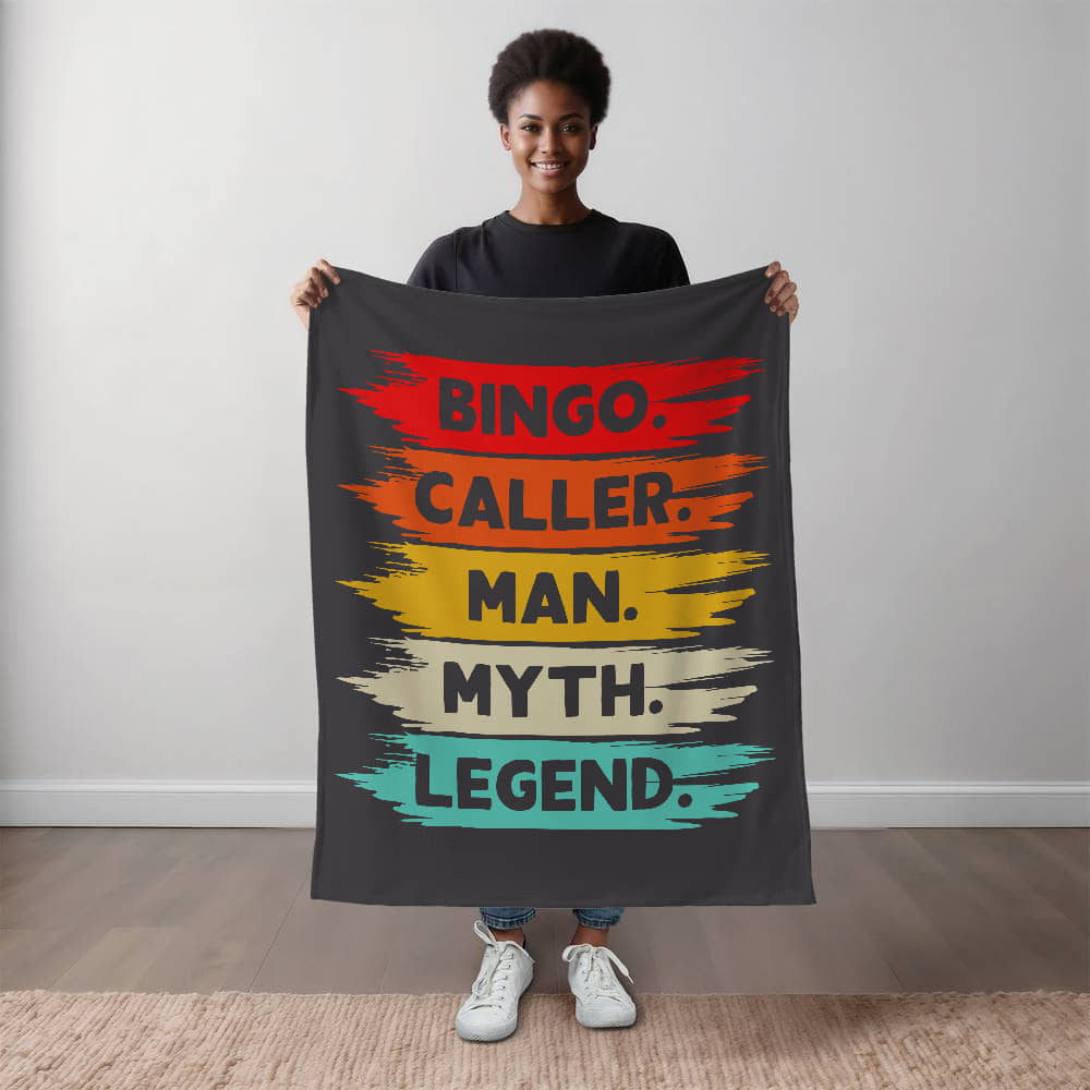 Bingo. Caller. Man. Myth. Legend. Fleece Blanket – Gift for Him