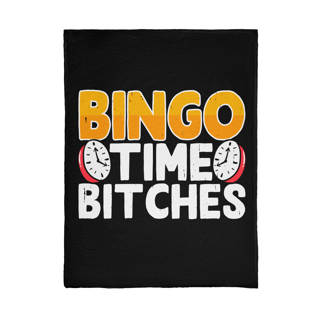 Bingo Time Bitches Fleece Blanket – Gift for Her