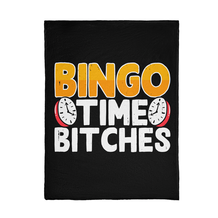 Bingo Time Bitches Fleece Blanket – Gift for Her
