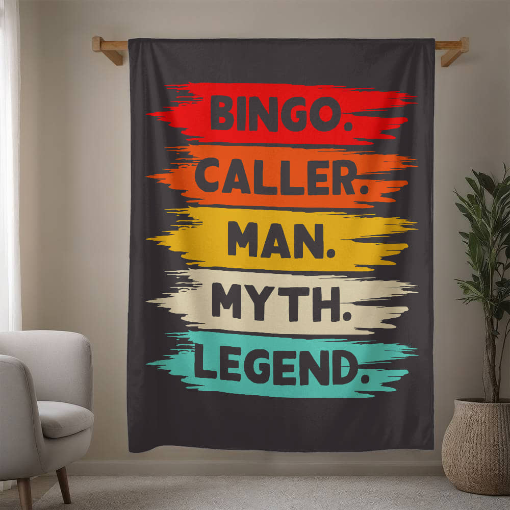 Bingo. Caller. Man. Myth. Legend. Fleece Blanket – Gift for Him