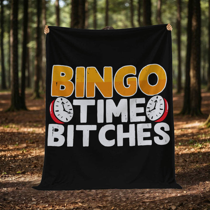 Bingo Time Bitches Fleece Blanket – Gift for Her