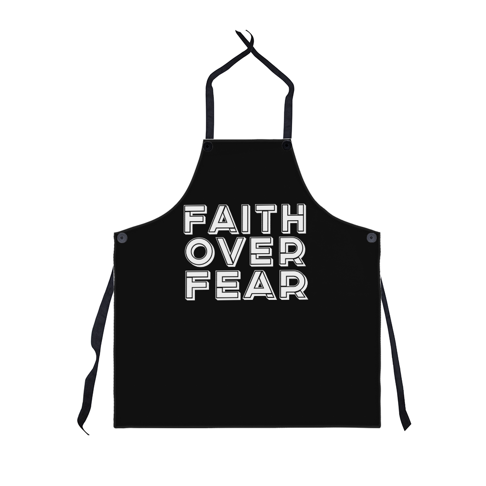 Faith Over Fear (White) - Apron - Gift for Her - Gift for Him