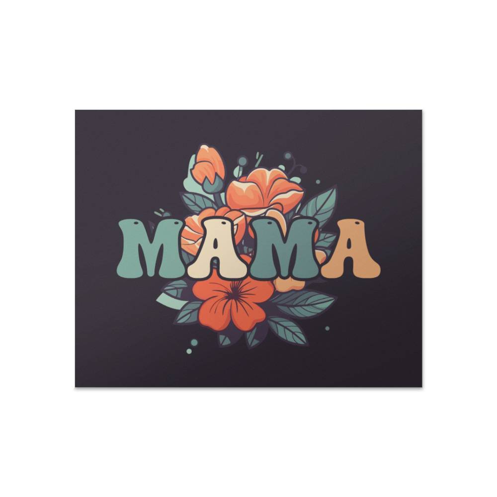 Mama - High Gloss Poster (5:4) - Gift for Mom