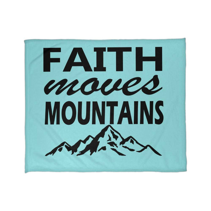Faith Moves Mountains (Black) Coral Fleece Blanket – Gift for Her - Gift for Him