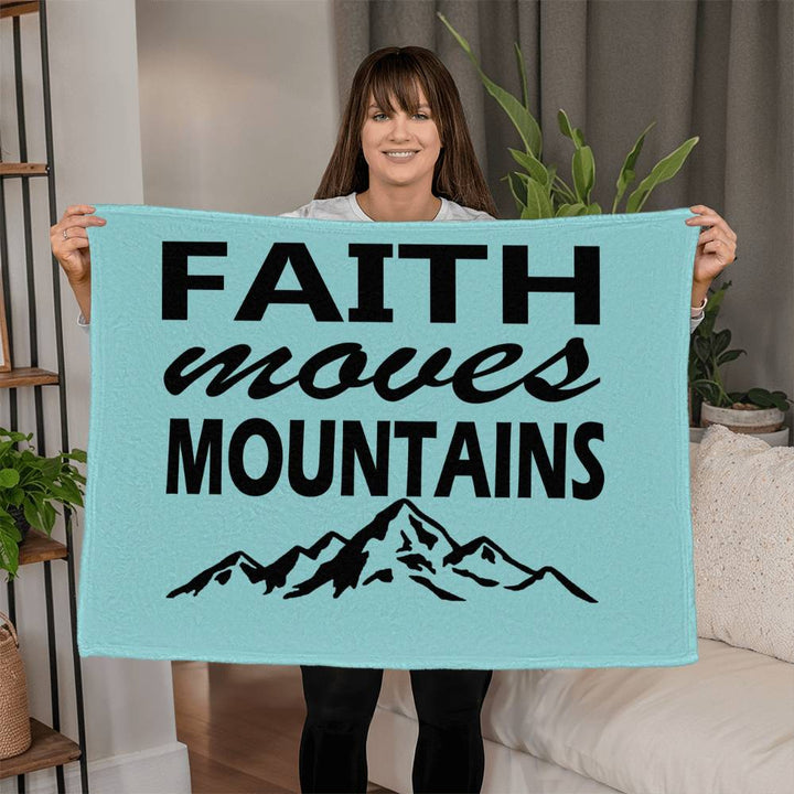 Faith Moves Mountains (Black) Coral Fleece Blanket – Gift for Her - Gift for Him