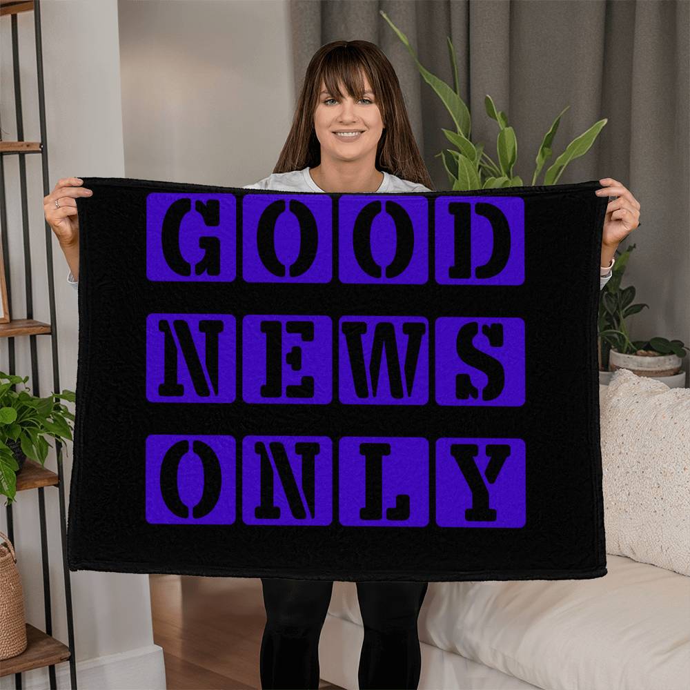Good News Only Coral Fleece Blanket – Gift for Her - Gift for Him