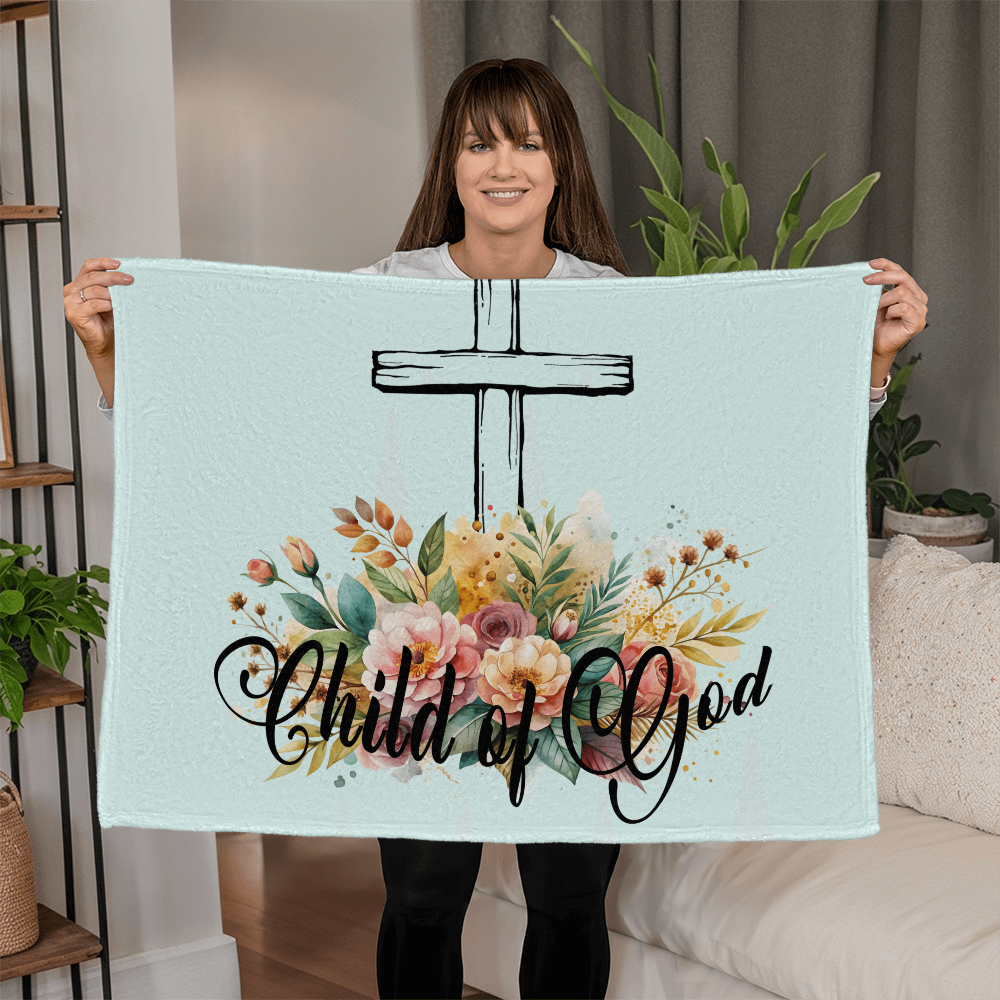 Child Of God Coral Fleece Blanket – Gift for Her