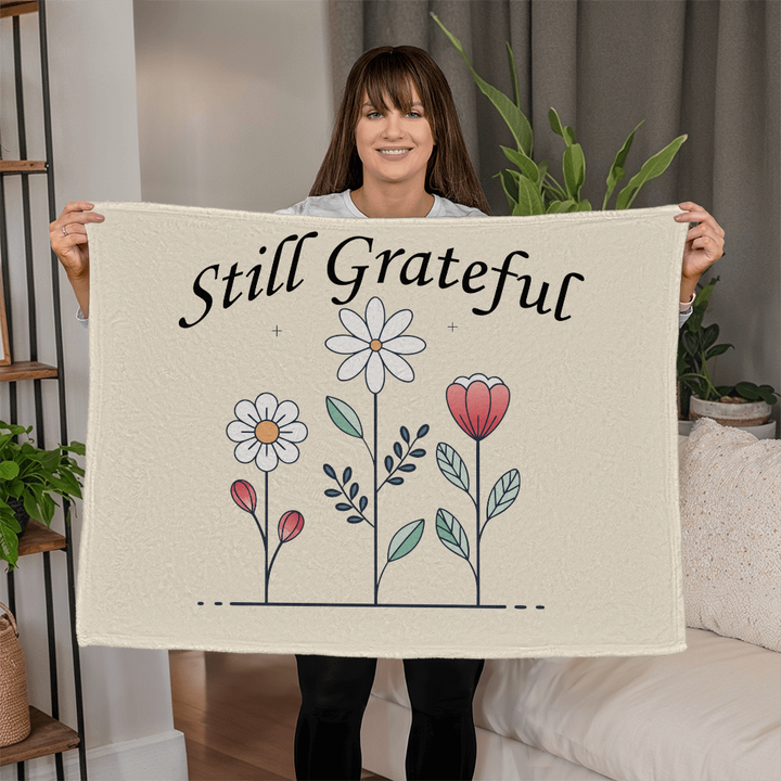 Still Grateful Coral Fleece Blanket – Gift for Her - Gift for Him