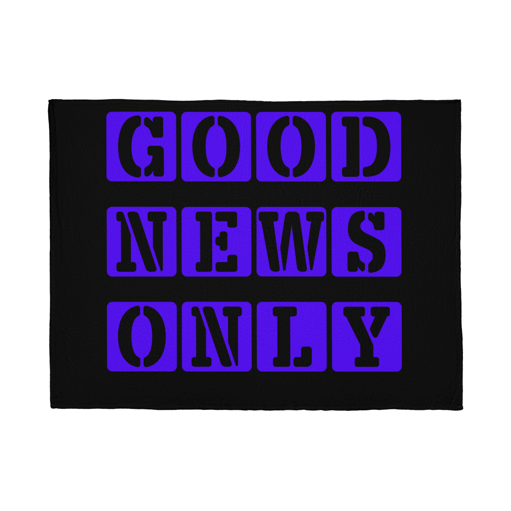Good News Only Coral Fleece Blanket – Gift for Her - Gift for Him