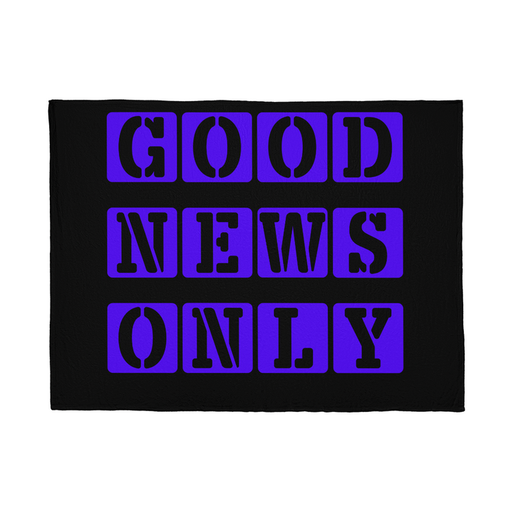 Good News Only Coral Fleece Blanket – Gift for Her - Gift for Him