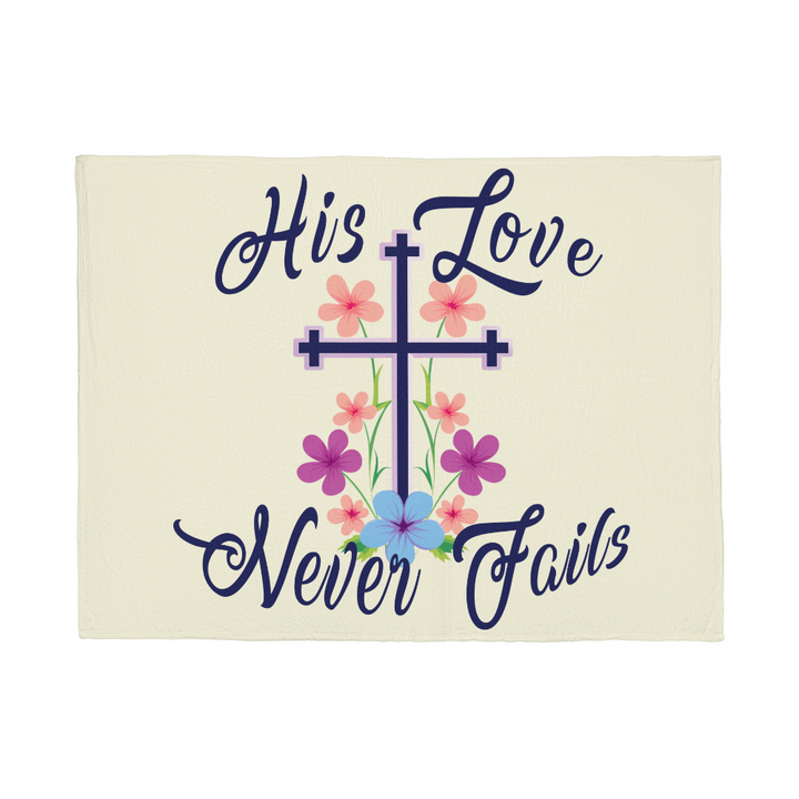 His Love Never Fails Coral Fleece Blanket – Gift for Her