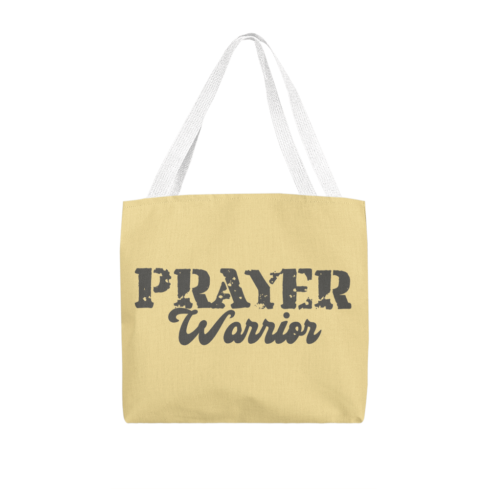 Prayer Warrior - Classic Tote Bag - Gift for Her