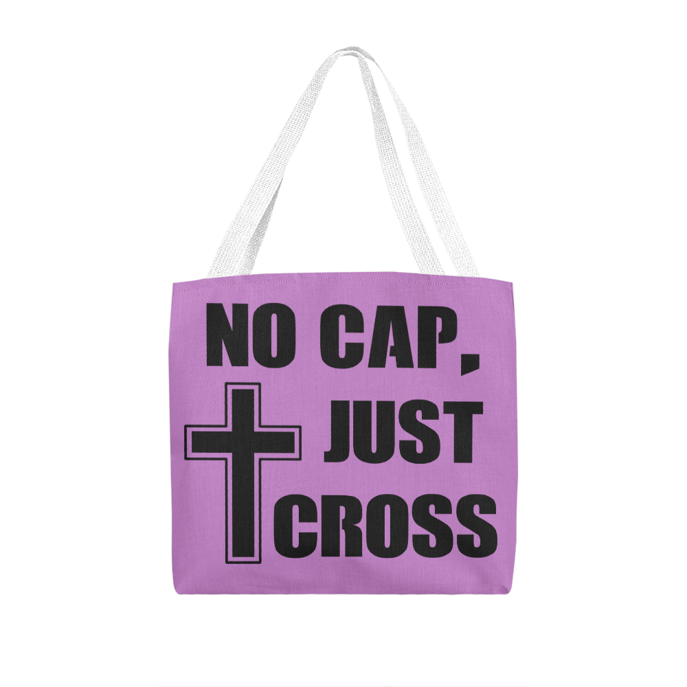 No Cap, Just Cross Classic Tote Bag – Gift for Her