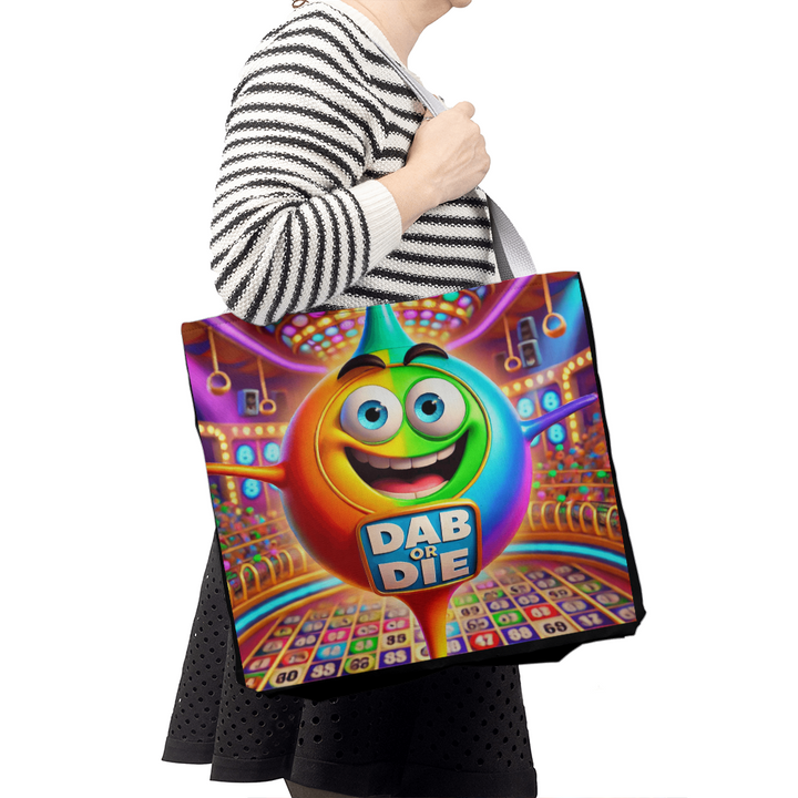 Dab Or Die Tote Bag – Gift for Her