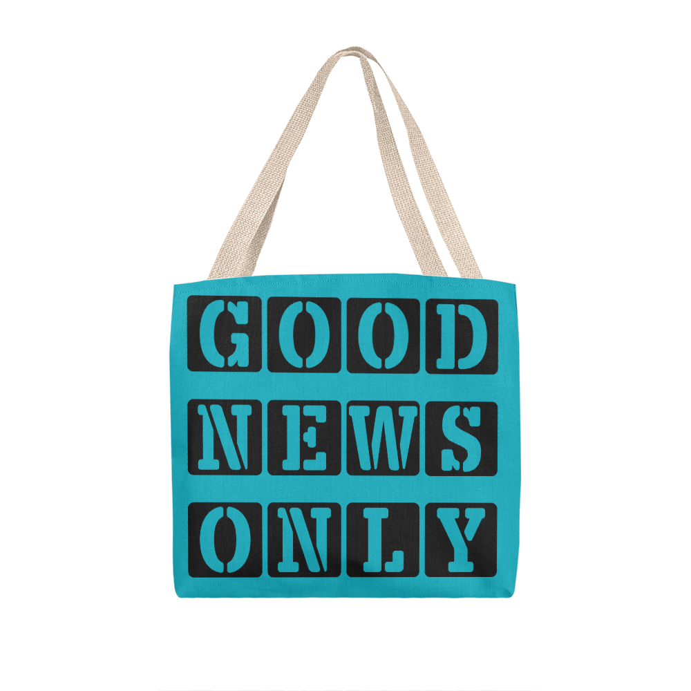 Good News Only - Classic Tote Bag - Gift for Her