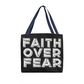Faith Over Fear (White) - Classic Tote Bag - Gift for Her - Gift for Him