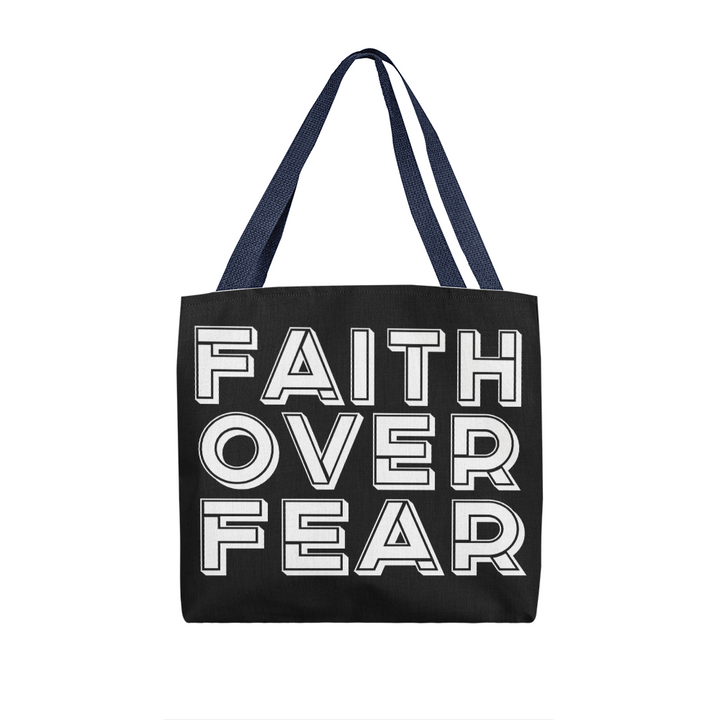 Faith Over Fear (White) – Classic Tote Bag – Gift for Her - Gift for Him