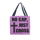 No Cap, Just Cross - Classic Tote Bag - Gift for Her