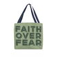 Faith Over Fear (Green) - Classic Tote Bag - Gift for Her - Gift for Him
