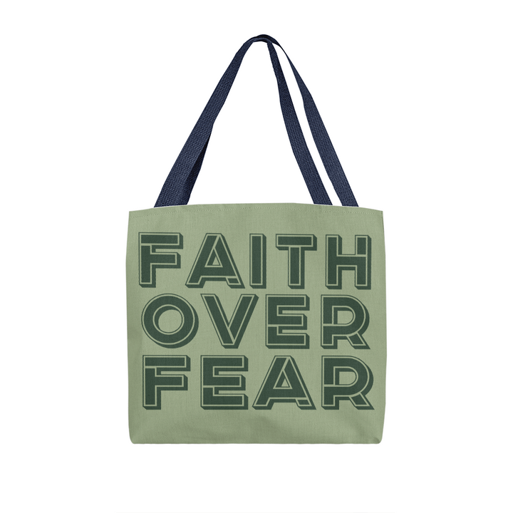 Faith Over Fear (Green) Classic Tote Bag – Gift for Her - Gift for Him