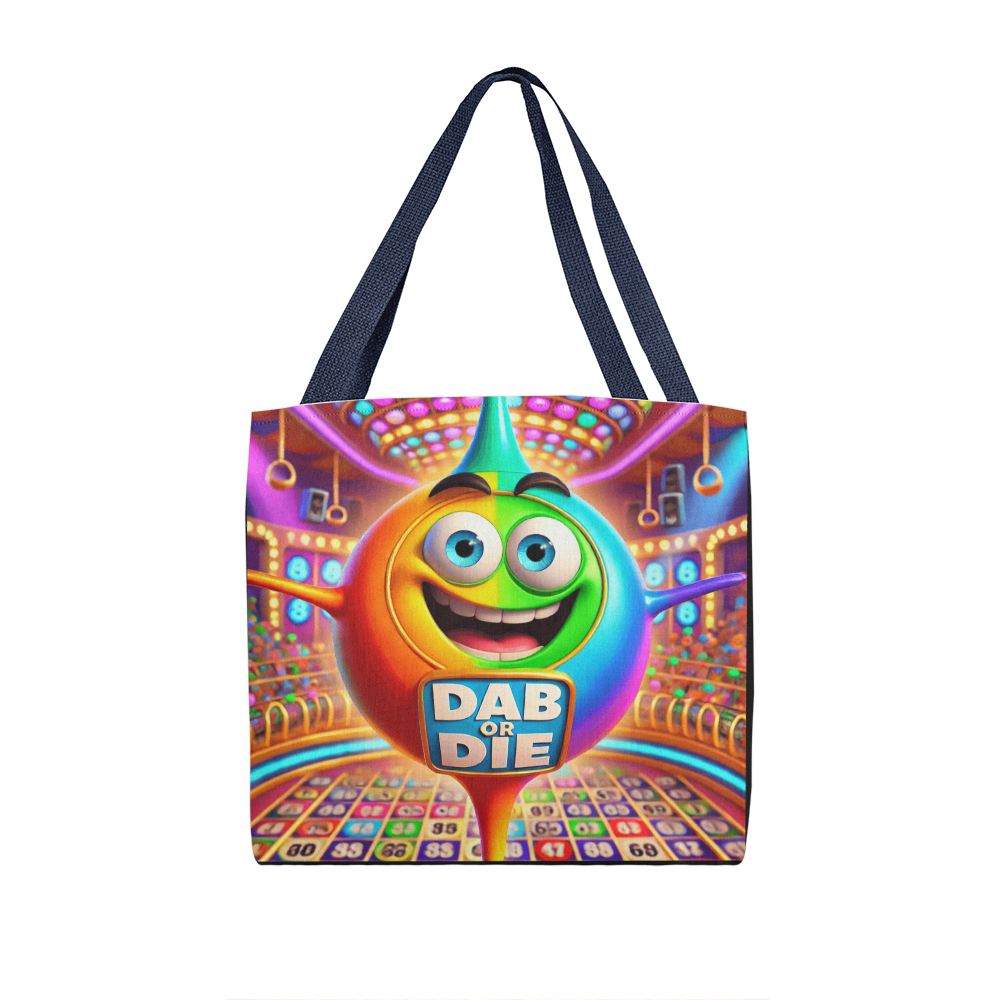 Dab Or Die Tote Bag – Gift for Her