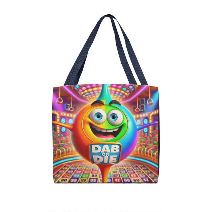 Dab Or Die Tote Bag – Gift for Her