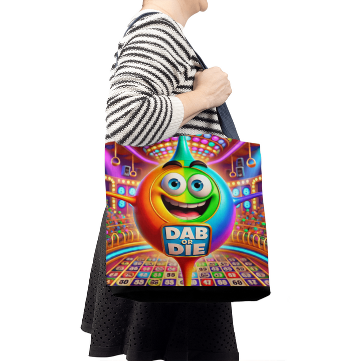 Dab Or Die Tote Bag – Gift for Her
