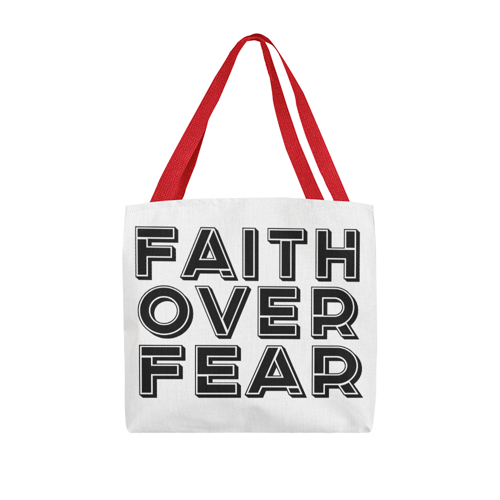 Faith Over Fear (Black) - Classic Tote Bag - Gift for Her - Gift for Him