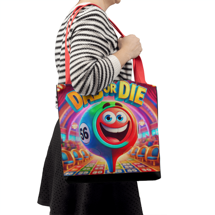 Dab Or Die Tote Bag – Gift for Her