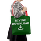 Divine Download - Classic Tote Bag - Gift for Her