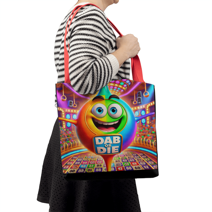 Dab Or Die Tote Bag – Gift for Her