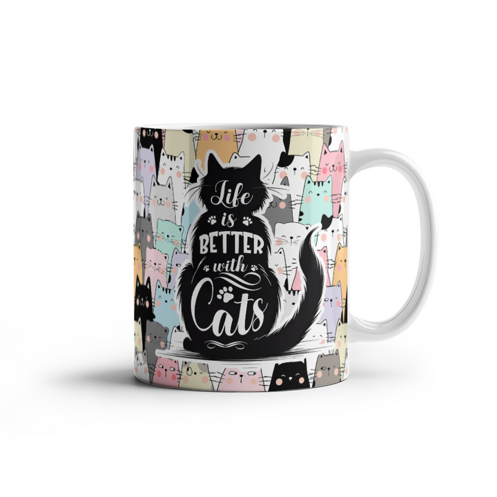 Life Is Better With Cats – White Ceramic Mug – Gift for Her – Gift for Him