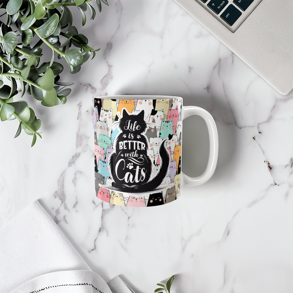 Life Is Better With Cats - White Ceramic Mug - Gift for Her - Gift for Him