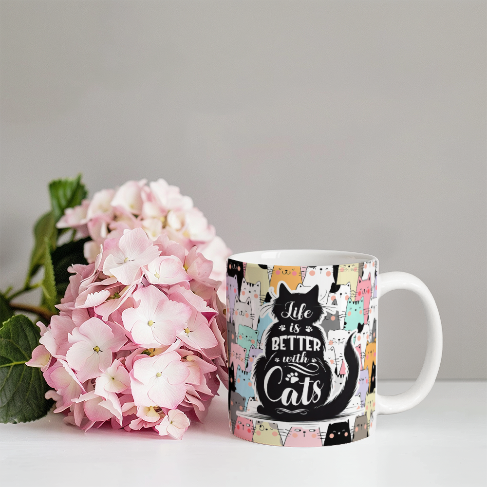 Life Is Better With Cats - White Ceramic Mug - Gift for Her - Gift for Him