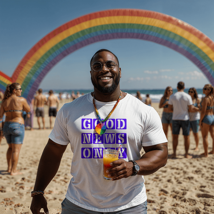 Good News Only T-Shirt – Gift for Her - Gift for Him