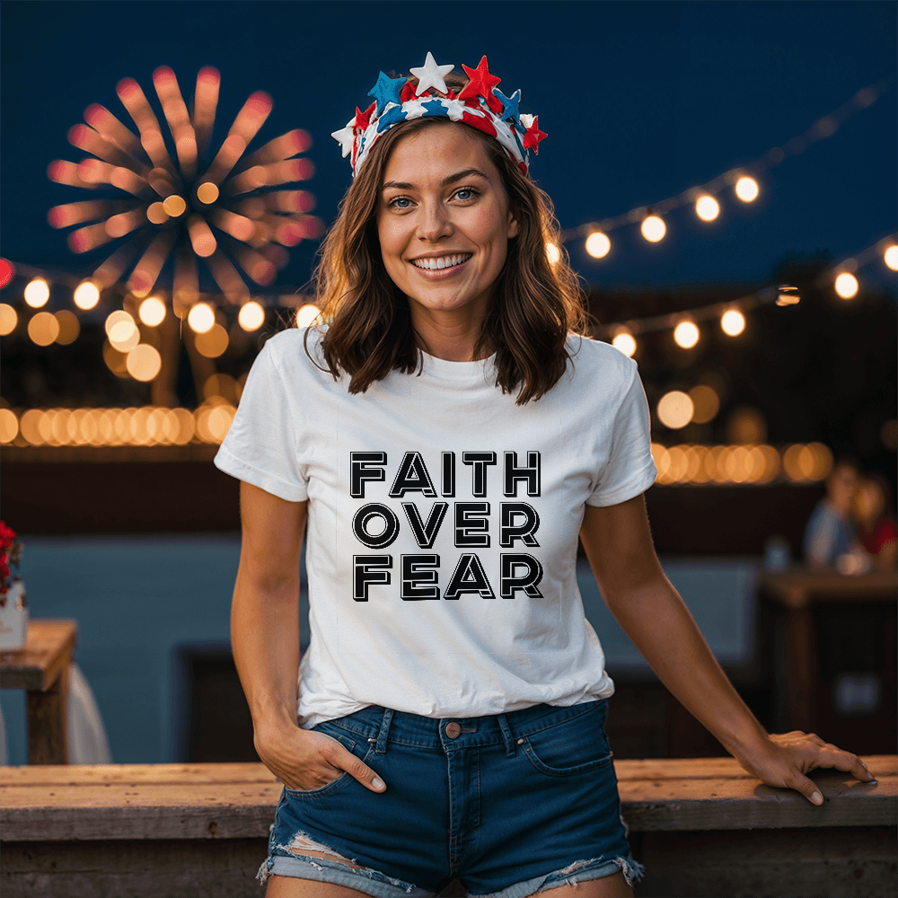 Faith Over Fear (Black) – T-Shirt – Gift for Her - Gift for Him