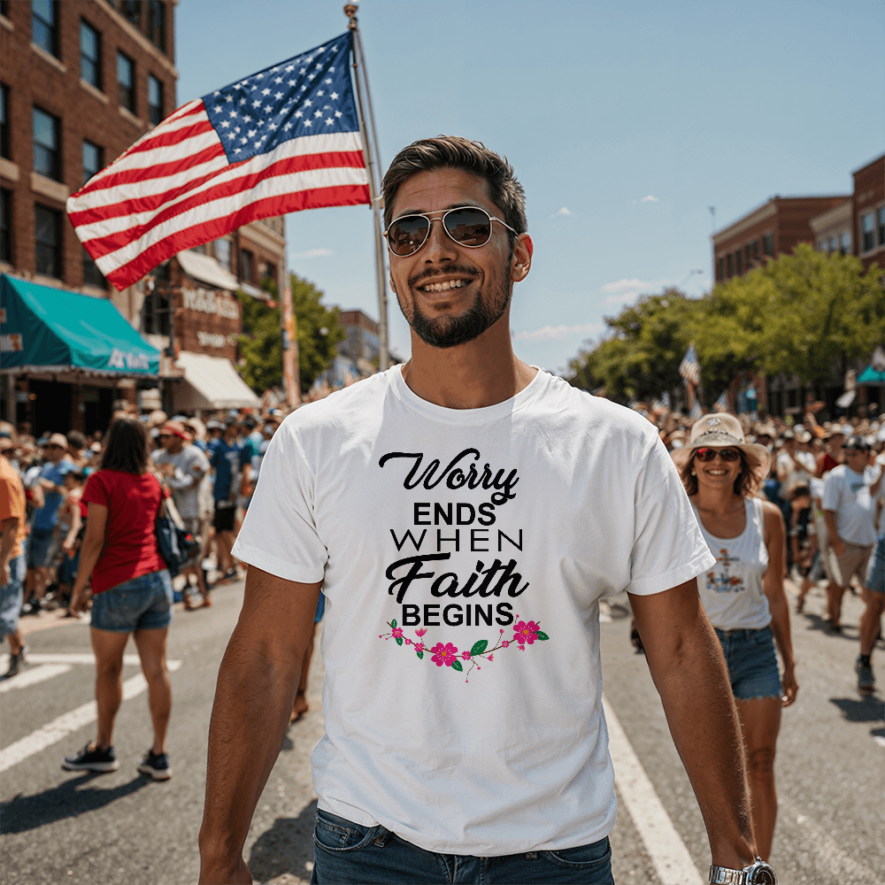 Worry Ends When Faith Begins T-Shirt – Gift for Her - Gift for Him