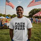 Faith Over Fear (Black) - Bella + Canvas 3001 Unisex T-shirt Front Print - Gift for Her - Gift for Him