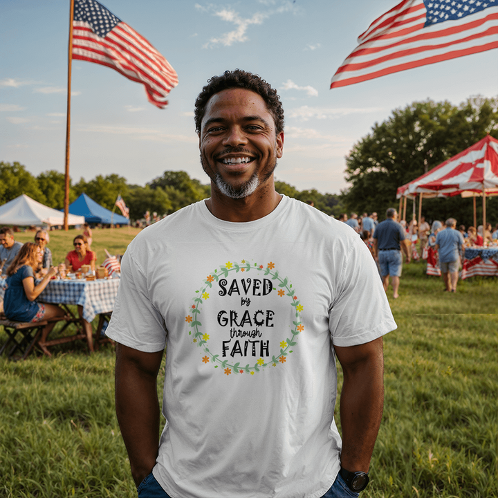 Saved By Grace Through Faith T-Shirt – Gift for Her - Gift for Him