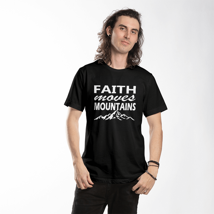 Faith Moves Mountains (White) T-Shirt – Gift for Her - Gift for Him