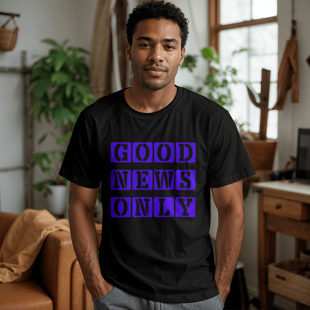 Good News Only - Bella + Canvas 3001 Unisex T-shirt Front Print - Gift for Her - Gift for Him