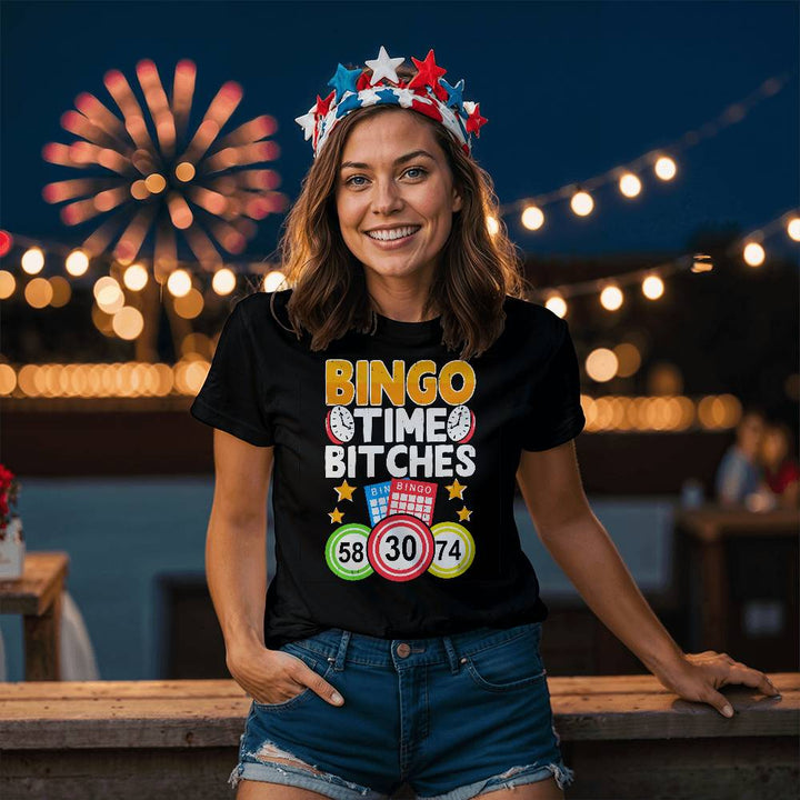 Bingo Time Bitches – Unisex T-Shirt – Gift for Her