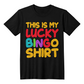 This Is My Lucky Bingo Shirt - Bella + Canvas 3001 Unisex T-Shirt Front Print - Gift for Her - Gift for Him