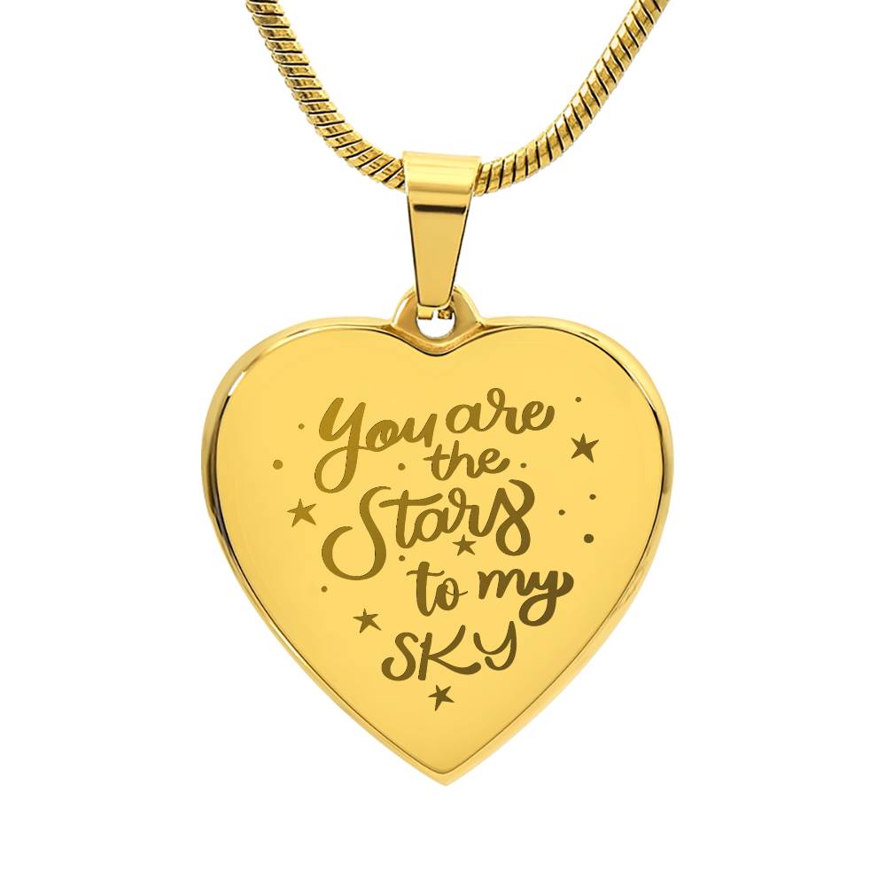 You Are The Stars To My Sky – Engraved Heart Necklace – Gift for Her