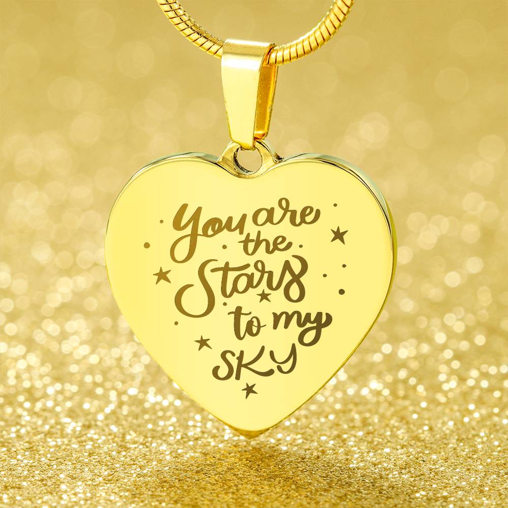 You Are The Stars To My Sky – Engraved Heart Necklace – Gift for Her
