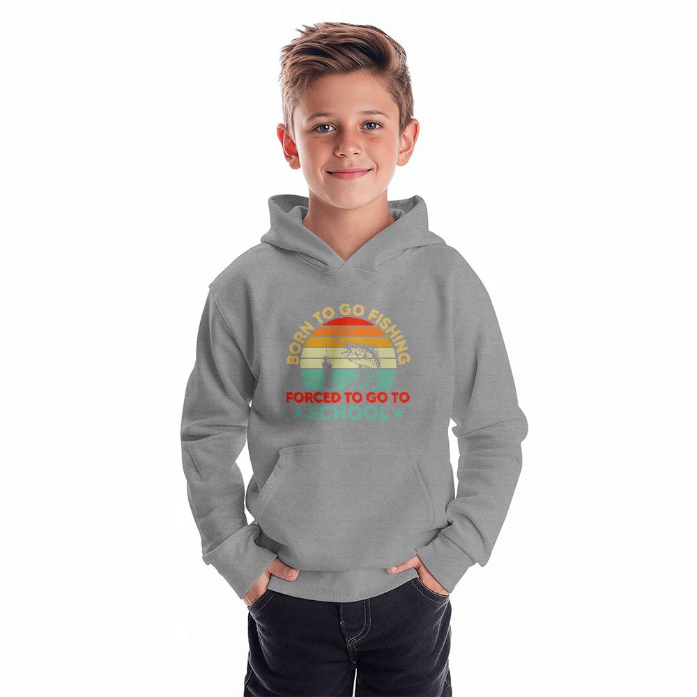 Born To Go Fishing, Forced To Go To School - Bella + Canvas 3719Y Unisex Youth Pullover Hoodie Front Print Design - Gift for Her - Gift for Him