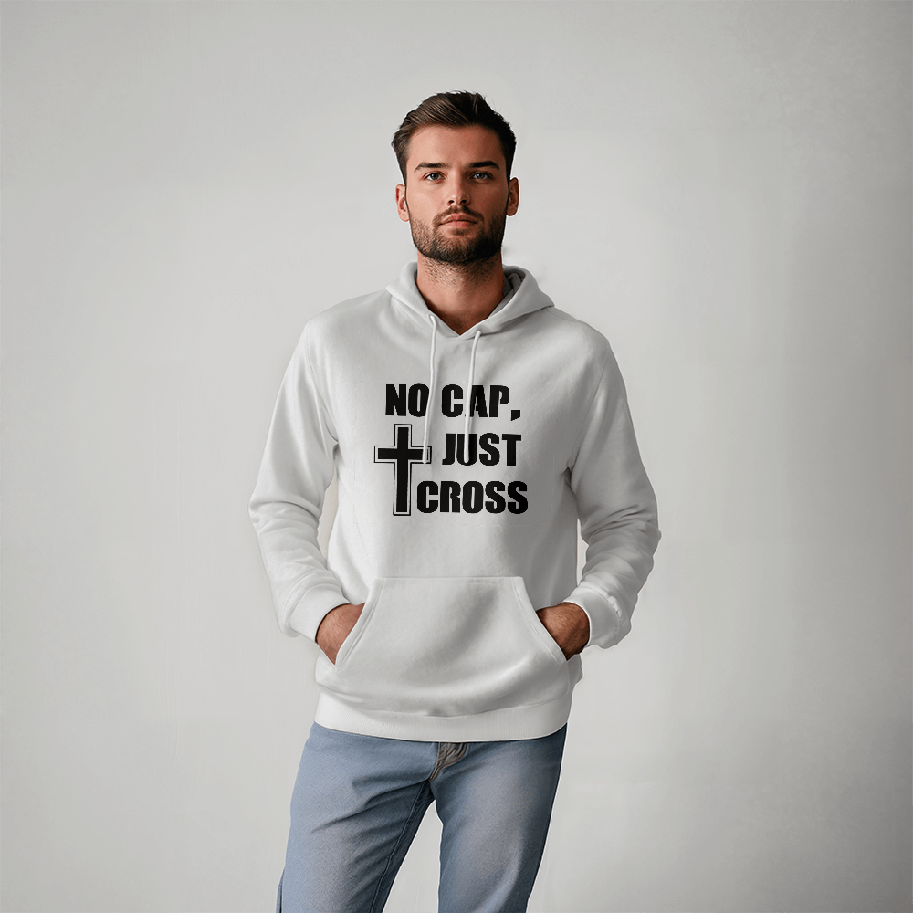 No Cap, Just Cross (Black) Hooded Sweatshirt – Gift for Her - Gift for Him