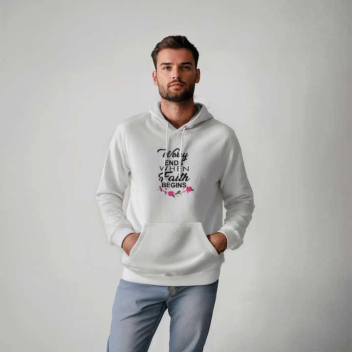 Worry Ends When Faith Begins Hooded Sweatshirt – Gift for Her - Gift for Him